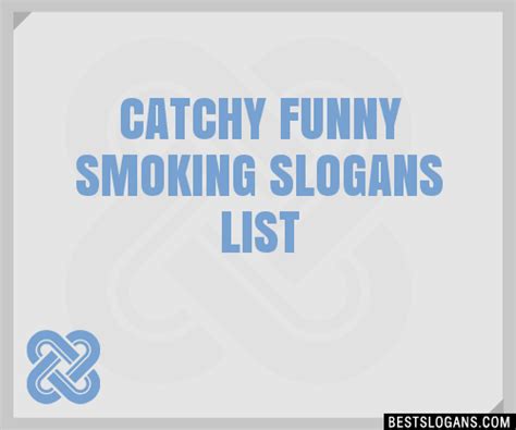 Catchy Funny Smoking Slogans Generator Phrases Taglines