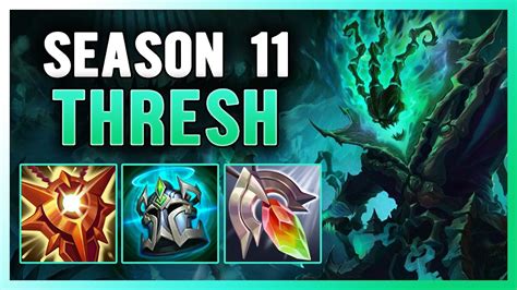 Season 11 Thresh Support Guide And Gameplay Buildrunes Youtube