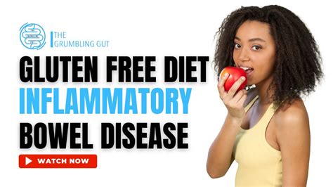 Does Gluten Cause Inflammation In Inflammatory Bowel Disease Ibd I