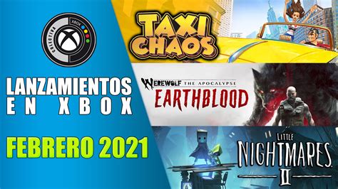 Un Anticipo De Los Lanzamientos Para Xbox Durante Febrero