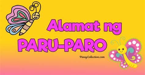 Alamat Ng Paru Paro 2 Different Versions Aral Pinoy Collection