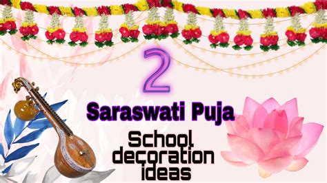 2 Simple And Easy Saraswati Puja School Decoration Ideas Saraswati