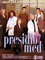 Presidio Med (Serie de TV) (2002) - FilmAffinity