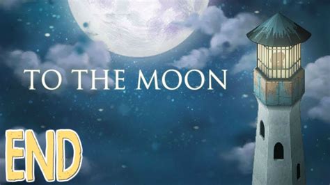 East of the sun (and west of the moon). FLY ME TO THE MOON | Let's Play: To The Moon [FINALE ...