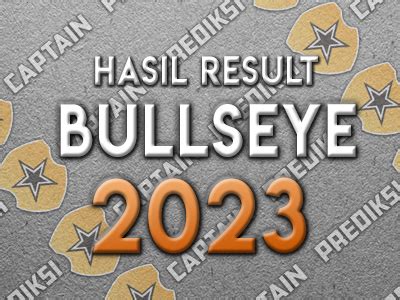 pengeluaran bullseye 2023