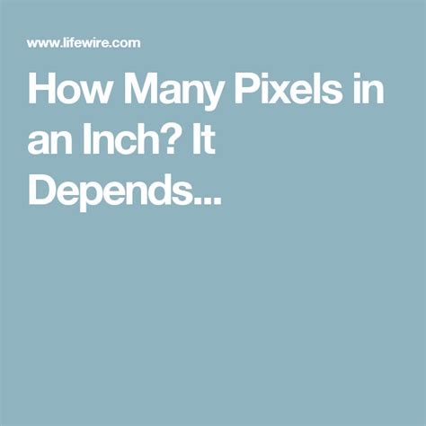 How Many Pixels In An Inch Ppi Pixel How Many Inches