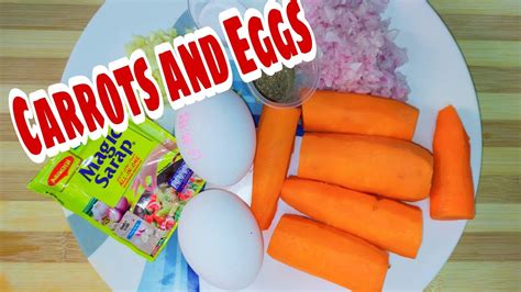 Carrots And Egg Recipe You Will Be Surprised The Taste And How Delicious It Is Youtube