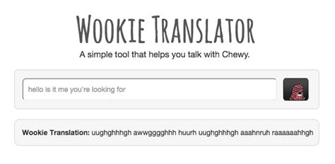 This Chewbacca Translator Will Help You Talk Like A Wookiee