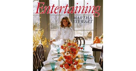 Entertaining By Martha Stewart