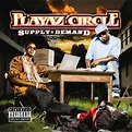 Playaz Circle - Supply & Demand (Album Stream) | Listen Online