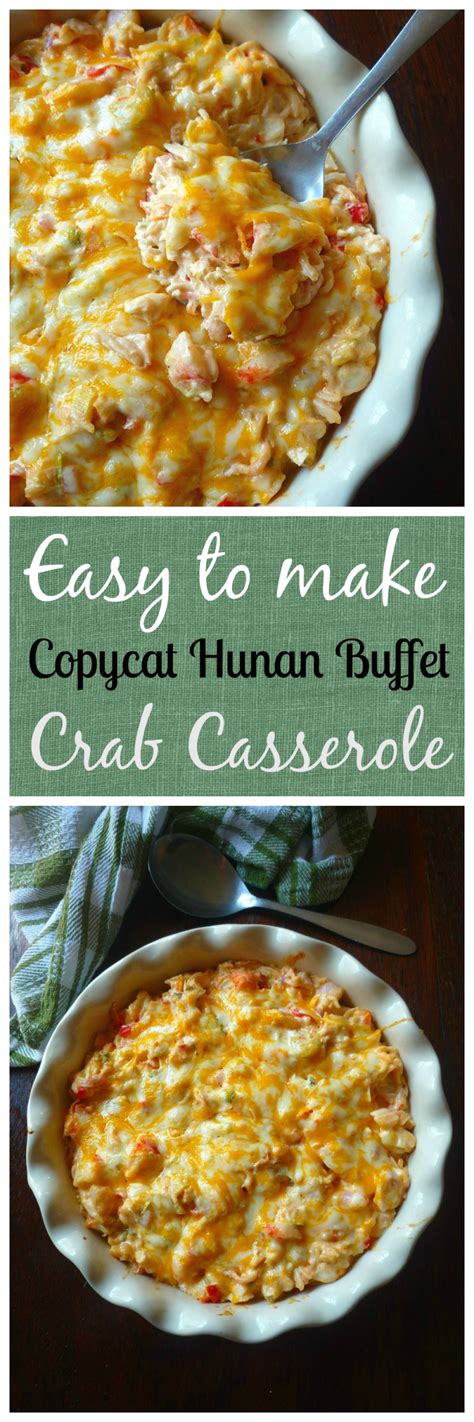 Copycat Crab Casserole From Hunan Chinese Buffet Pinterest Crab