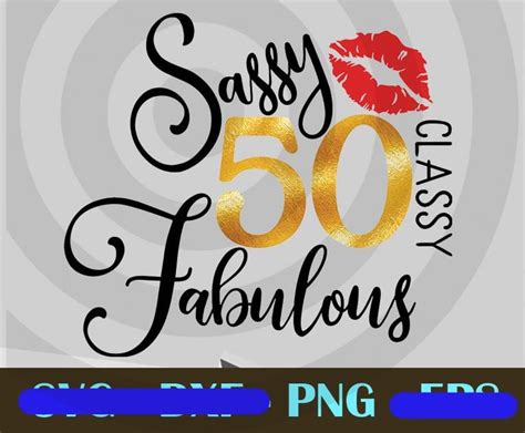 Sassy 50 Classy Fabulous 50th Birthday T For Women 50th Birthday