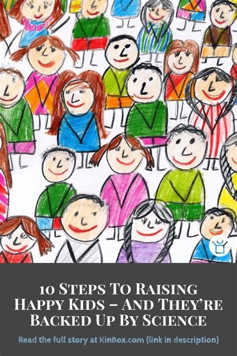 10 Steps To Raising Happy Kids And Theyre Backed Up By Science