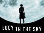 Lucy in the Sky: Movie Clip - I Saw My House from Space - Trailers ...