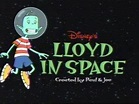 Lloyd in Space | The Ultimate Series Guide | Disney News