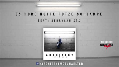 architekt 05 hure nutte fotze schlampe hits 2015 youtube