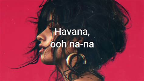 Camila Cabello Ft Young Thug Havana Lyrics Youtube