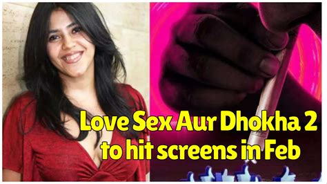 ‘love Sex Aur Dhokha 2’ To Debut In Theatres On February 16 2024