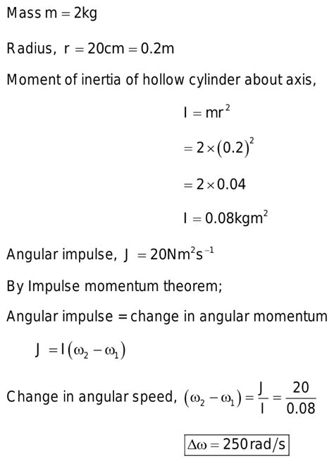 Torque And Angular Momentum 10 An Angular Impulse Of 20 Nms Is