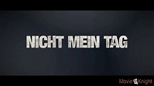 Nicht mein Tag - Official Trailer (Deutsch) [HD] - YouTube