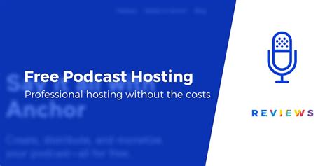 6 Best Free Podcast Hosting Solutions Compared For 2022