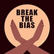 Crossed Hands with Slogan. Break the Bias for International Women`s Day ...