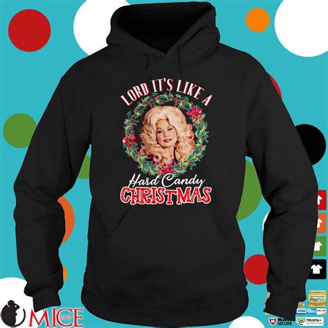 However, all of these meanings were added to candy canes after they had. Saint Dolly Lord It's Like A Hard Candy Christmas Sweater, Shirt, Hoodie, And Long Sleeved