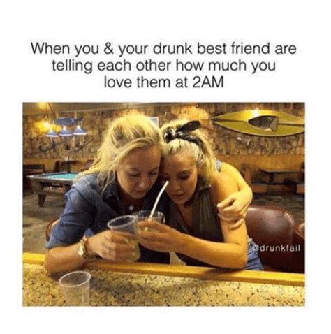 25 Best Memes About Drunk Best Friends Drunk Best Friends Memes