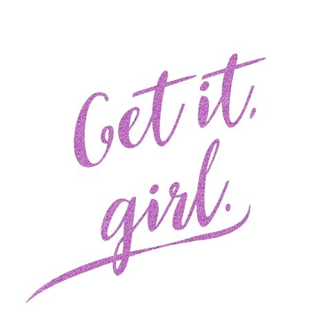 Hand Drawn Girl Vector Hd Images Get It Girl Hand Drawn Glitter Lettering Phrase About Feminism