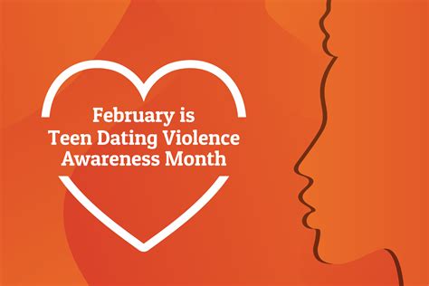 helpful information awareness and prevention during teen dating violence awareness month