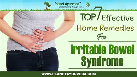 Top 7 Effective Home Remedies For Ibs Irritable Bowel Syndrome Youtube