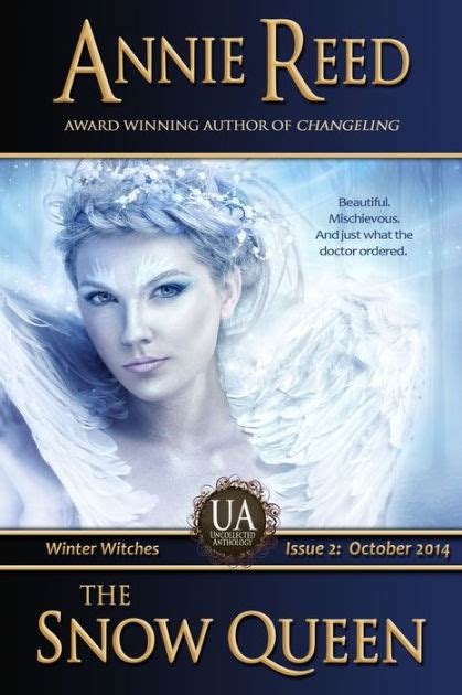 The Snow Queen An Uncollected Anthology Story By Annie Reed Ebook