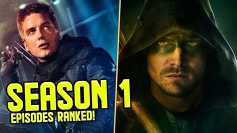 Arrow Season 1 Episodes Ranked Youtube