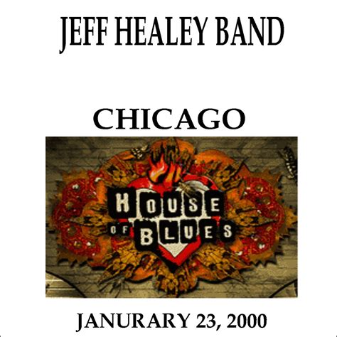 Jeff Healey Live At The House Of Blues Chicago