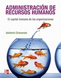 Administración de Recursos Humanos, 9na Edición – Idalberto Chiavenato ...