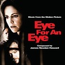 James Newton Howard’s ‘Eye for an Eye’ Score Released | Film Music Reporter