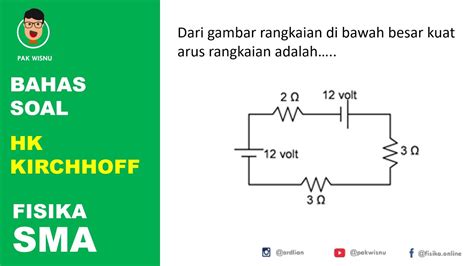 Step By Step Bahas Soal Hukum Kirchhoff Loop Youtube