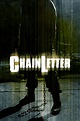 Chain Letter (film) - Réalisateurs, Acteurs, Actualités