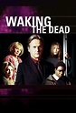 Waking the Dead | TVmaze