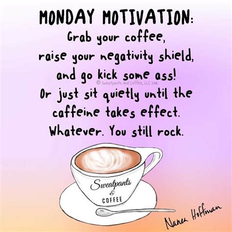 Pin By Kelly Kahawai On Sweatpants And Coffee Monday Motivation Monday