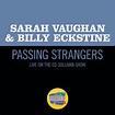 ‎Passing Strangers (Live On The Ed Sullivan Show, November 10, 1957 ...