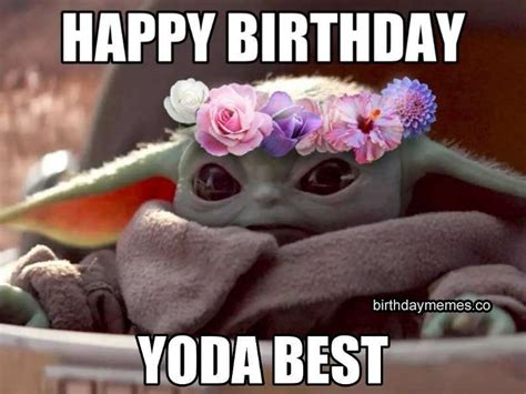 Baby Yoda Birthday Memes Birthday Memes