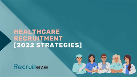 Healthcare Recruitment Ultimate Guide 2022 Strategies Recruiteze