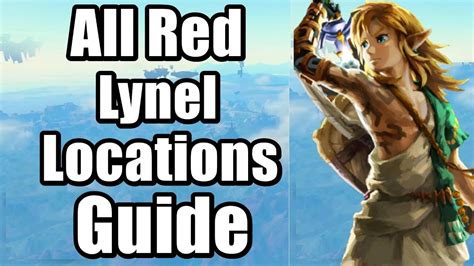 All Red Lynel Locations Guide In The Legend Of Zelda Tears Of The