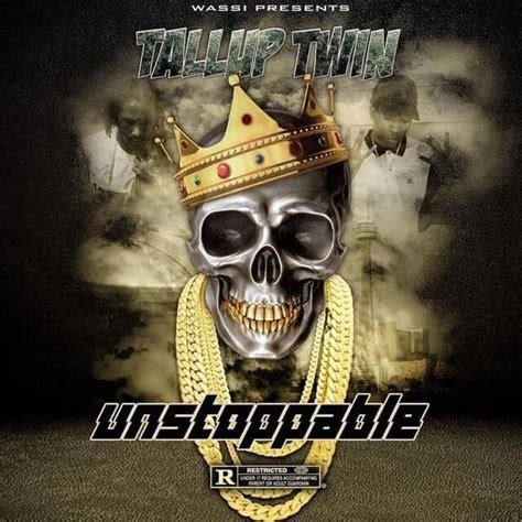 Talluptwinz Unstoppable Lyrics And Tracklist Genius