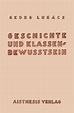 Geschichte und Klassenbewußtsein - Georg Lukács (Buch) – jpc