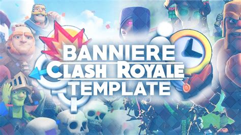 Template Bannière Clash Royale Editable Photoshop Hd Youtube