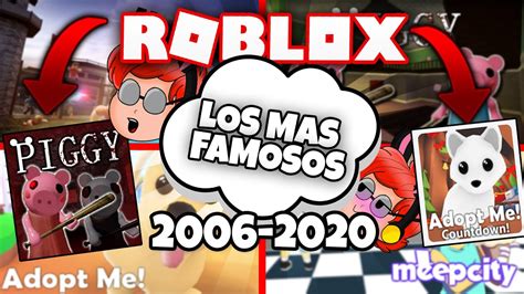 Estos Son Los Juegos MÁs Famosos De Roblox Desde 2006 2020 😱 Youtube