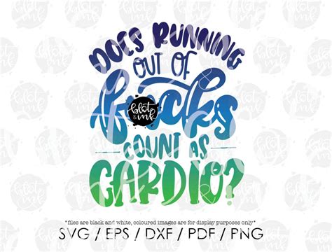 Does Running Out Fucks Count As Cardio Svg Funny Adults R18 Etsy