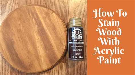 How To Make Wood Stain With Acrylic Paint